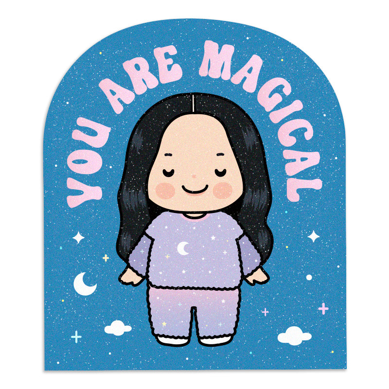 You Are Magical - Vinyl Sticker