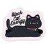 Black Cat Energy Vinyl Sticker