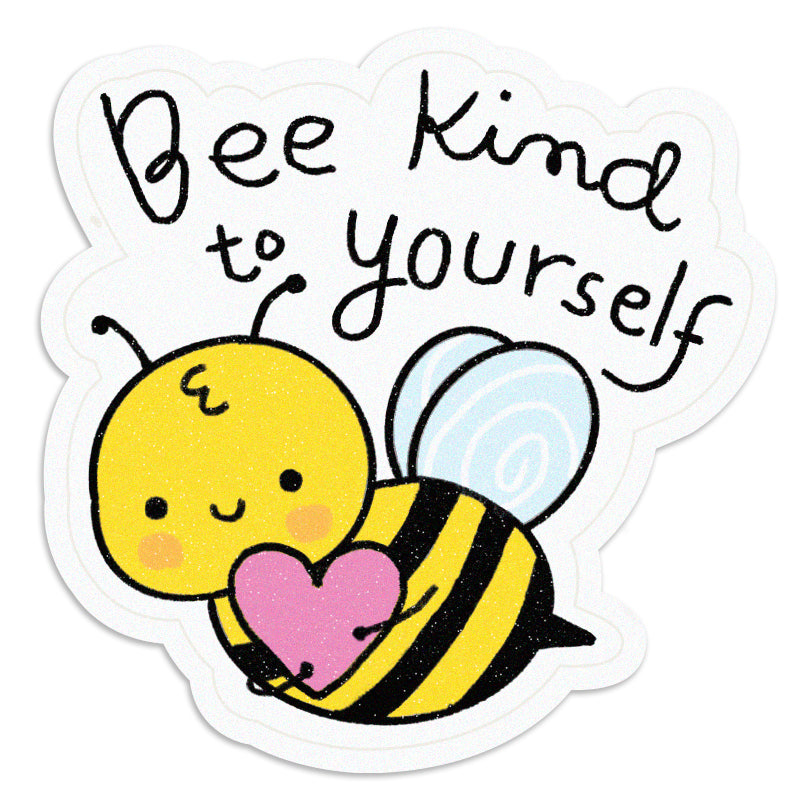 Bee Kind to Yourself - Vinyl Sticker