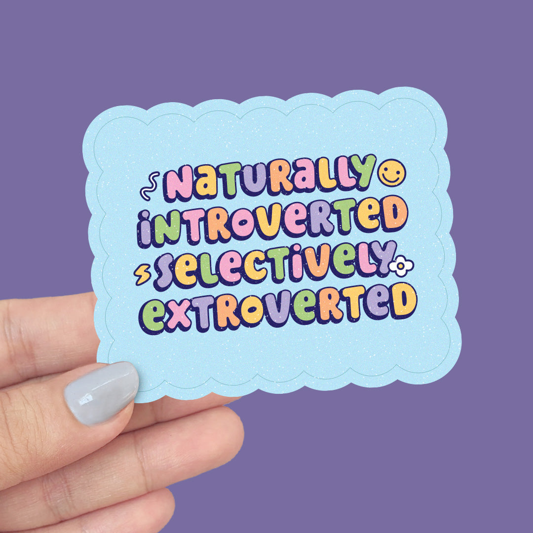 Naturally Introverted Vinyl Sticker