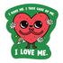 I Have Me Vinyl Sticker