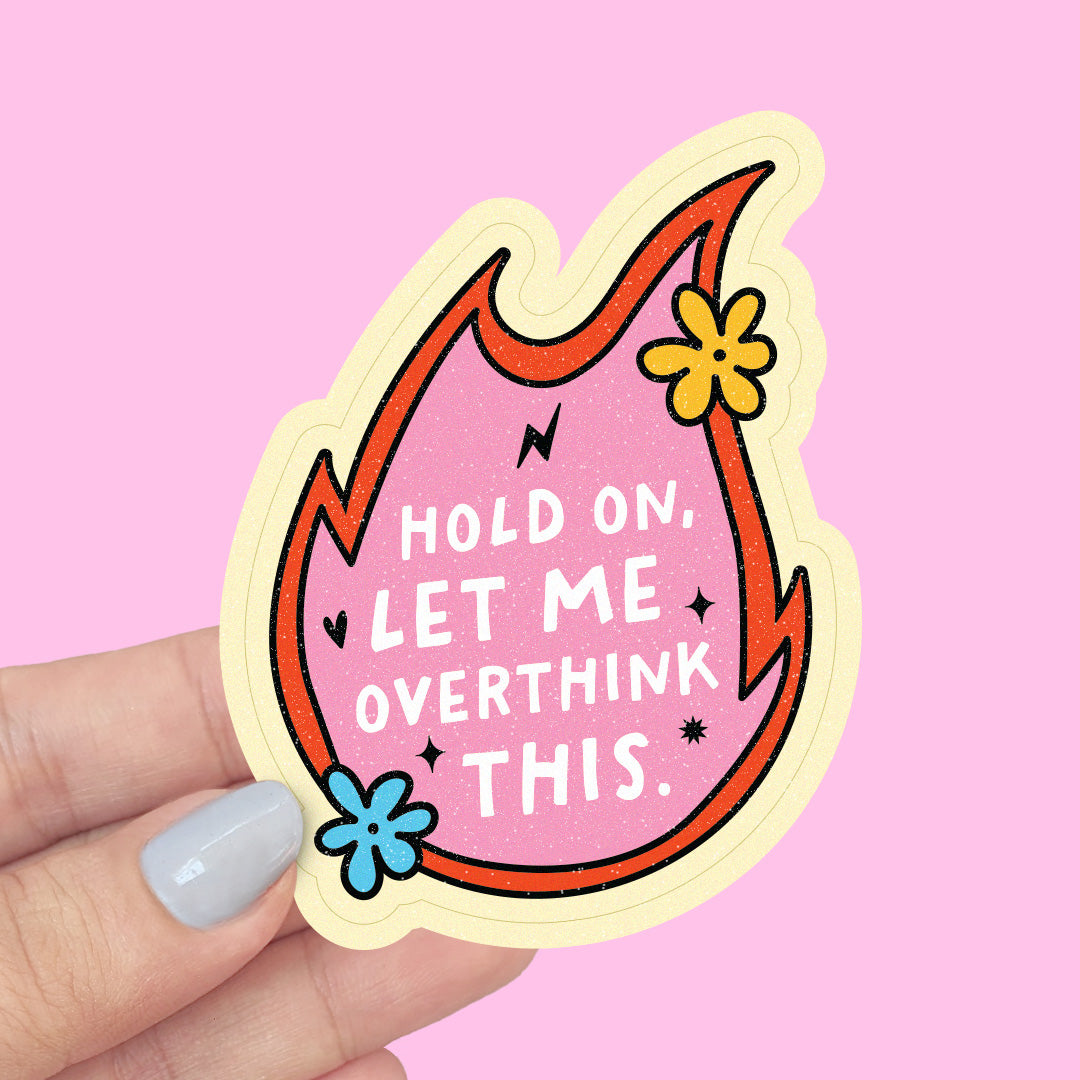 Let Me Overthink This - Vinyl Sticker