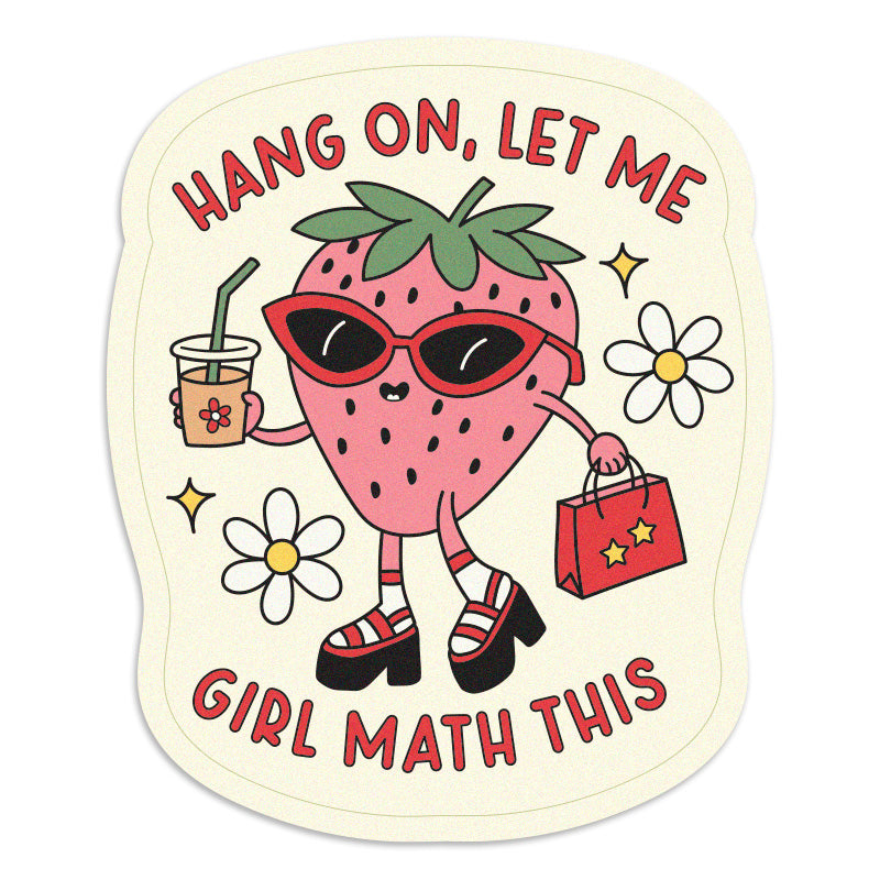 Let Me Girl Math This - Vinyl Sticker