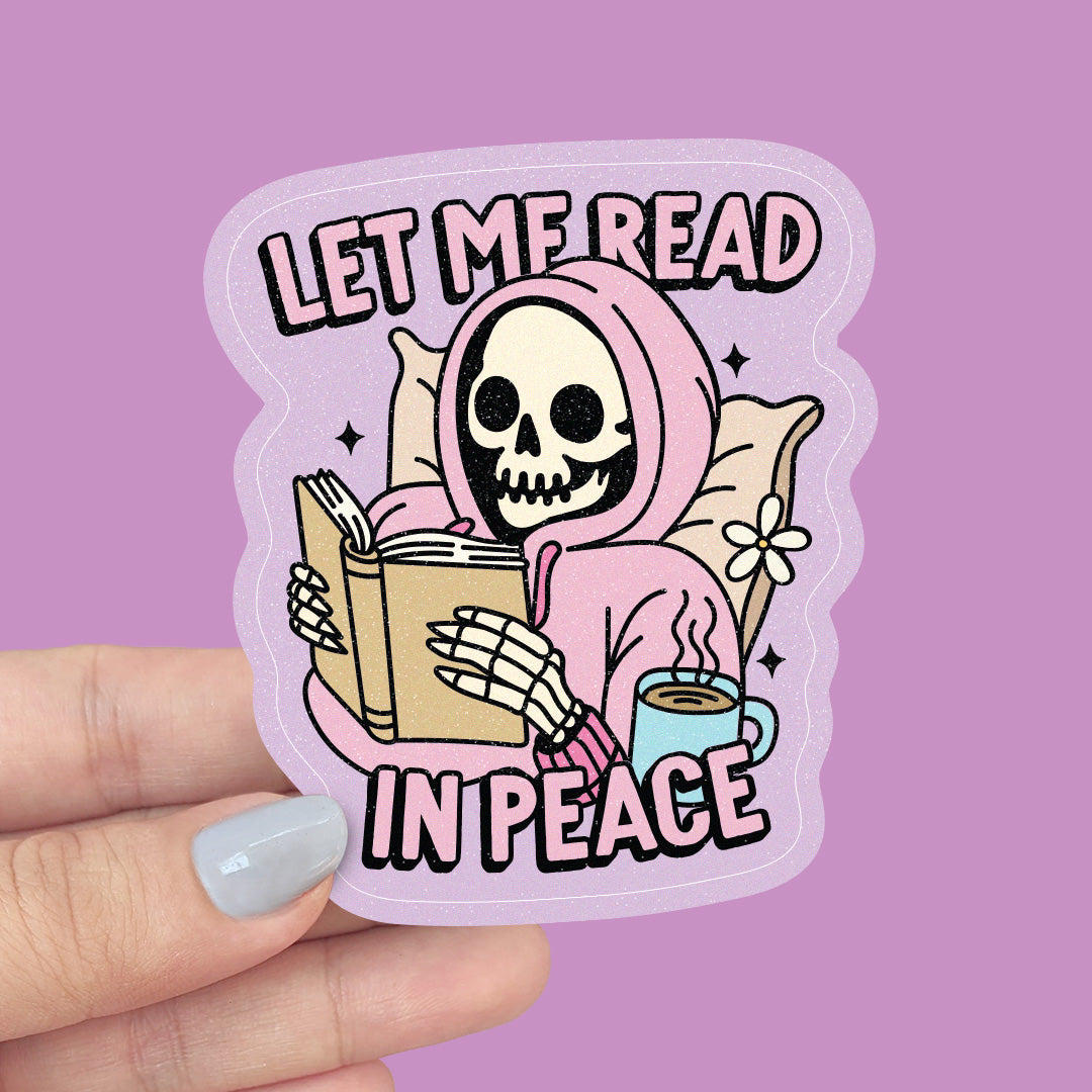 Let Me Read in Peace - Vinyl Sticker