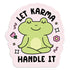 Let Karma Handle it - Vinyl Sticker